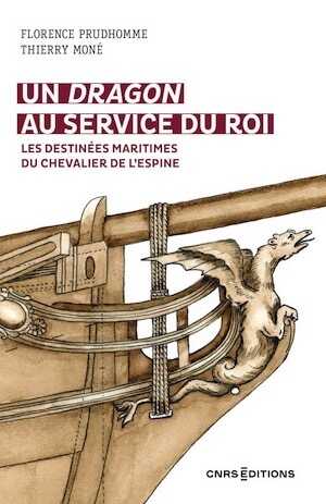 Un dragon au service du Roi. Les destinées maritimes du chevalier de l'Espine de 1778 à 1793, 2022, 304 p.
