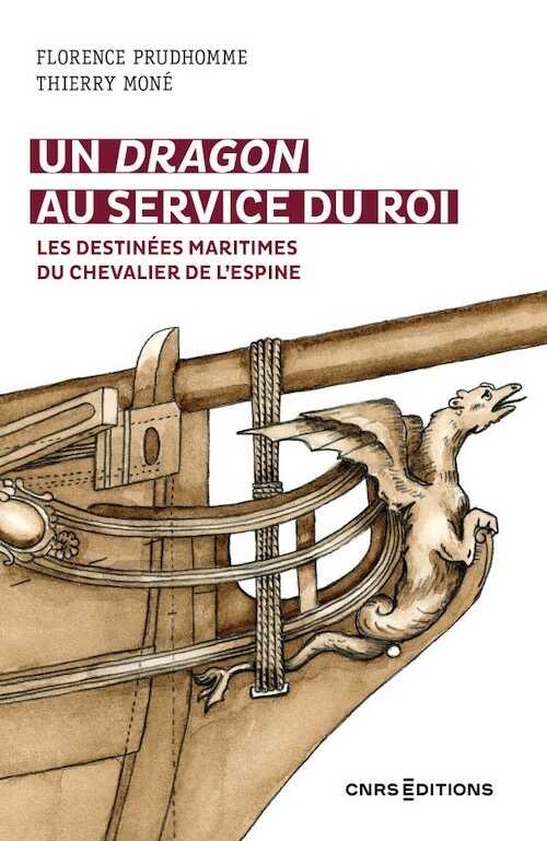 Un dragon au service du Roi. Les destinées maritimes du chevalier de l'Espine de 1778 à 1793, 2022, 304 p.