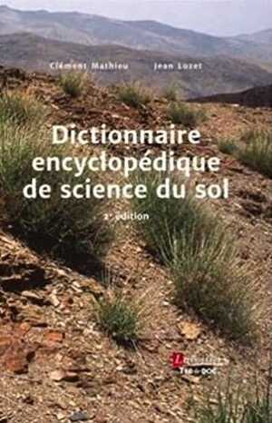 Dictionnaire encyclopédique de science du sol, 2022, 808 p.