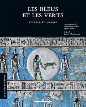 Les bleus et les verts. Couleurs et lumières, 2022, 250 p.