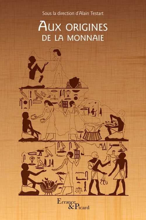 Aux origines de la monnaie, 2022, 144 p.