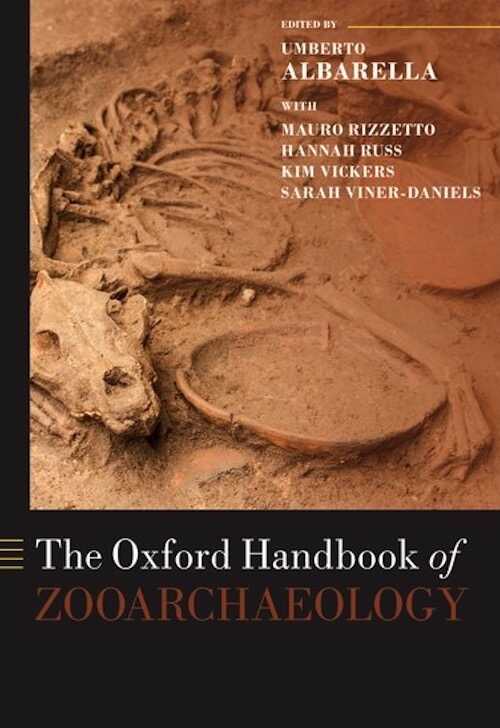 The Oxford Handbook of Zooarchaeology, 2017, 864 p.