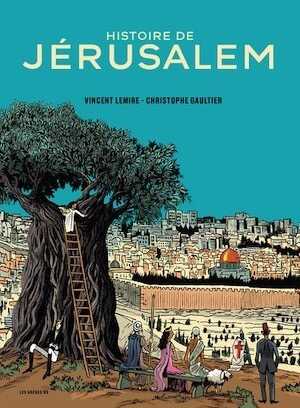 Histoire de Jérusalem, 2022, 253 p. Bande dessinée