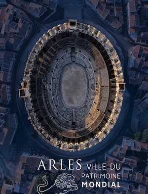 Arles, ville du patrimoine mondial, 2022, 96 p.