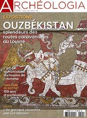 n° 615, Décembre 2022. Ouzbékistan, splendeurs des routes caravanières au Louvre