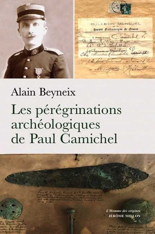 Les pérégrinations archéologiques de Paul Camichel, 2023, 144 p.