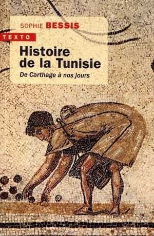 Histoire de la Tunisie. De Carthage à nos jours, 2022, 560 p.