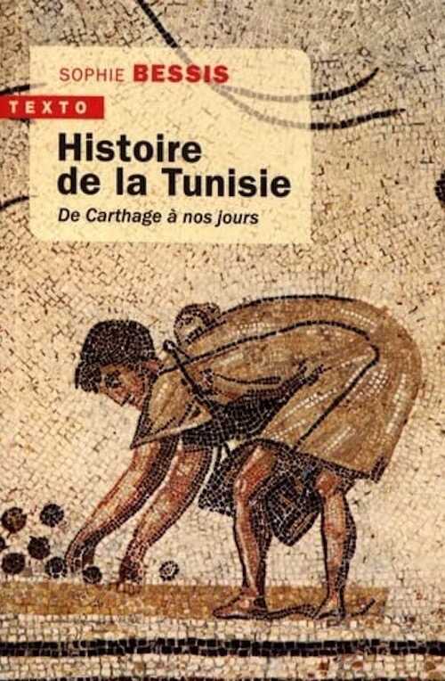 Histoire de la Tunisie. De Carthage à nos jours, 2022, 560 p.