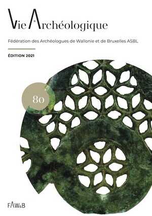 L'âge du Fer au regard de l'archéologie wallonne et des régions limitrophes. Actes de la journée en l'honneur d'Anne Cahen-Delhaye Musée Art & Histoire – Bruxelles, 29 novembre 2019), (Vie archéologique 80), 2021, 170 p.