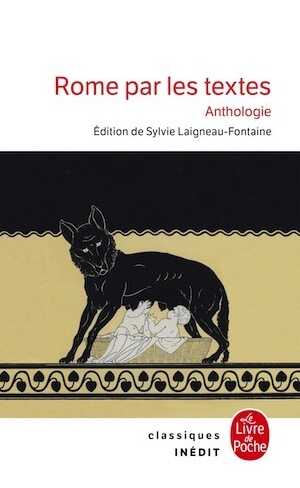 Rome par les textes. Anthologie, 2023, 416 p.