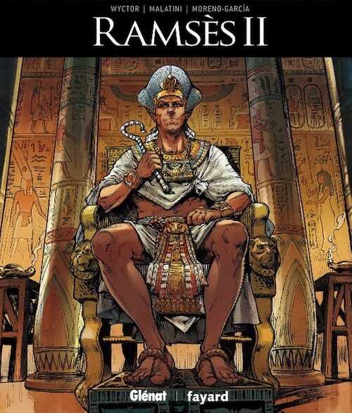 WYCTOR - MALATINI - MORENO-GARCIA - Ramsès II, 2023, 56 p. Bande dessinée