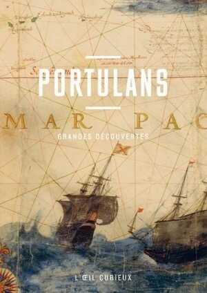 Portulans. Grandes découvertes, (coll. Oeil curieux), 2016, 48 p.