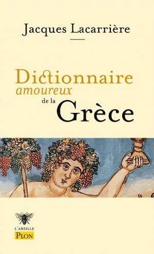 Dictionnaire amoureux de la Grèce, 2023, 3688 p.