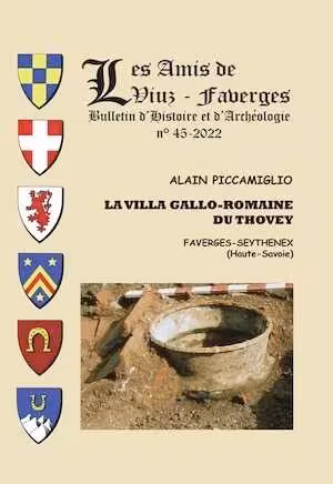 La villa gallo-romaine du Thovey, Faverges-Seythenex (Haute-Savoie), 2023, 200 p.