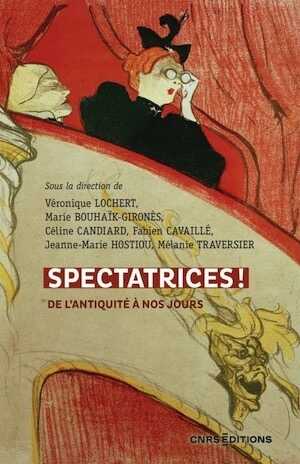 Spectatrices ! De l'Antiquité à nos jours, 2023, 438 p.