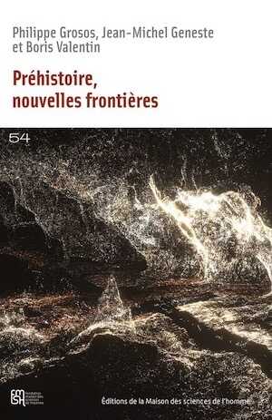 Préhistoire. Nouvelles frontières, 2023, 468 p.