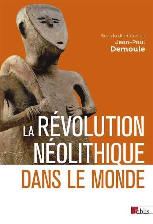 La révolution néolithique dans le monde, 2023, 504 p.