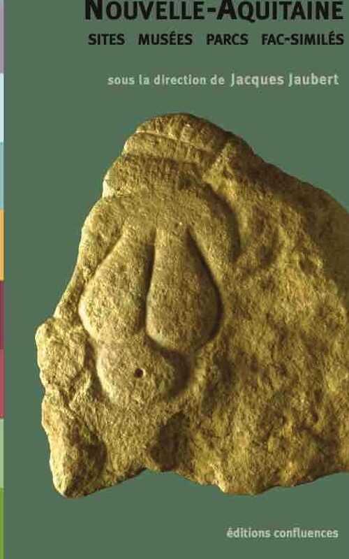 PréhistoGuide Nouvelle-Aquitaine. Site, musées, parcs, fac-similés, 2023, 352 p.
