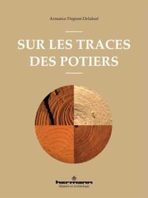 Sur les traces des potiers, 2023, 400 p.