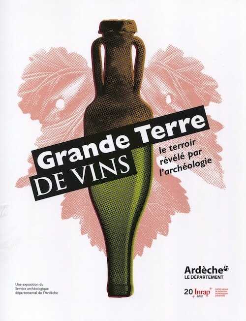 Grande Terre de vins. Le terroir révélé par l'archéologie, (cat. expo. MuséAl, Alba-la-Romaine, mai 2022-déc. 2023), 2023, 94 p.