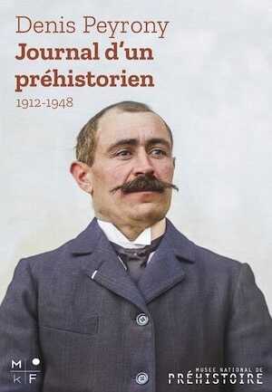 Journal d'un préhistorien 1912-1948, 2023, 208 p.