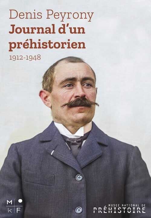 Journal d'un préhistorien 1912-1948, 2023, 208 p.