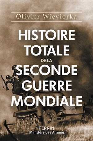 Histoire totale de la Seconde Guerre mondiale, 2023, 1072 p.
