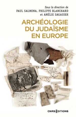 Archéologie du judaïsme en Europe, 2023, 416 p.