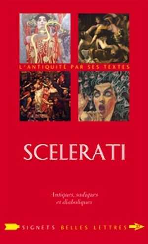 Scelerati. Antiques, sadiques et diaboliques, 2023, 272 p.