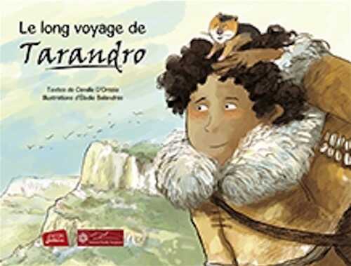 Le long voyage de Tarandro, 2023, 40 p. Livre Jeunesse