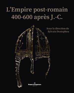 L'Empire post-romain 400-600, 2023, 264 p.