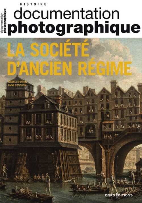 La société d'Ancien Régime, (Document photographique n° 8155), 2023, 64 p.
