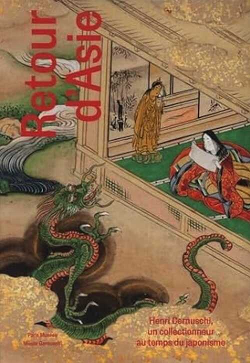 Retour d'Asie. Henri Cernuschi, un collectionneur au temps du japonisme, (cat. expo. Musée Cernuschi, Paris, oct. 2023 - févr. 2024), 2023, 208 p.