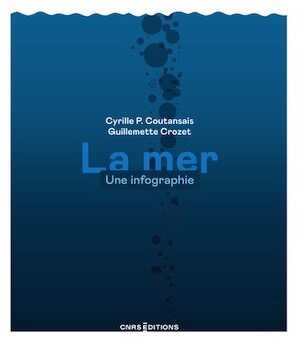 La mer. Une infographie, 2023, 106 p.