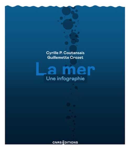 La mer. Une infographie, 2023, 106 p.