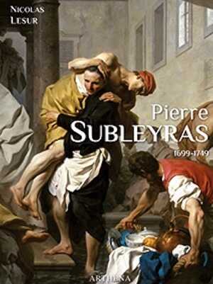 LESUR N. - Pierre Subleyras, 1699-1749, 2023, 560 p.