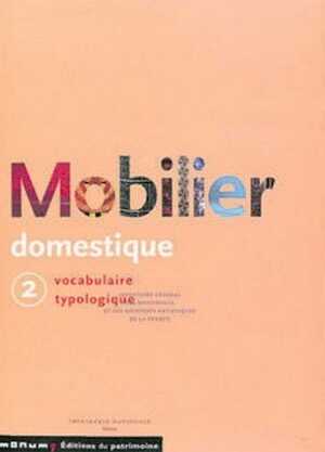 Le Mobilier domestique. Tome 2, 2023, nouvelle édition, 568 p.