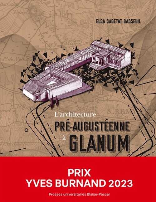 L'architecture pré-augustéenne à Glanum, 2024, 480 p.