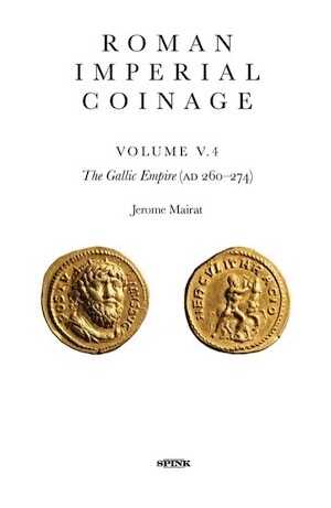 Volume V – Part 4. The Gallic Empire (AD 260-274), 2023, 404 p. par J. Mairat
