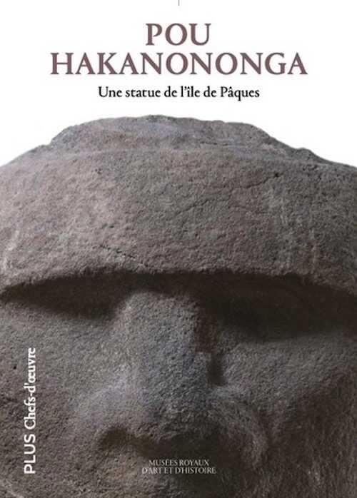 Pou Hakanononga. Une statue de l'île de Pâques, 2024, 112 p.