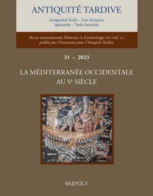 31, 2023. La Méditerranée occidentale au Ve siècle.