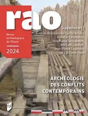 Archéologie des conflits contemporains. Méthodes, apports et enjeux d'une archéologie en construction. Actes des colloques de Verdun à Caen (2018-2019), (13e suppl. RAO), 2024, 516 p.