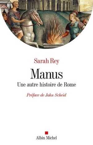 Manus. Une autre histoire de Rome, 2024, 400 p.