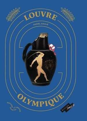 Louvre olympique, 2024, 58 p. A partir de 6 ans