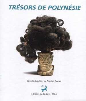 Trésors de Polynésie, (cat. expo. Musée du Malgré-Tout, Treignes, avr-nov. 2024), 2024, 151 p.
