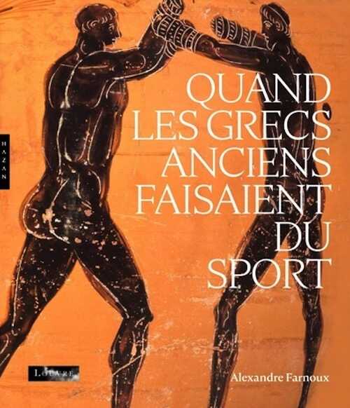 Quand les grecs anciens faisaient du sport, 2024, 180 p.
