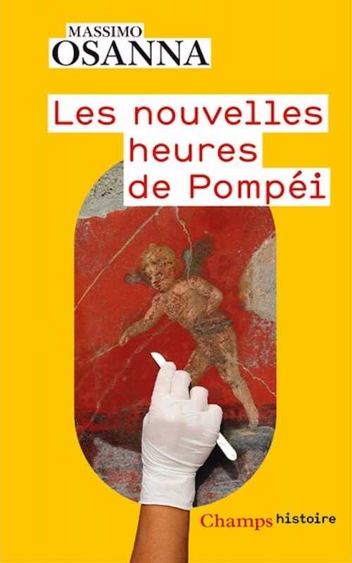 Les Nouvelles Heures de Pompéi, 2024, 400 p. Poche