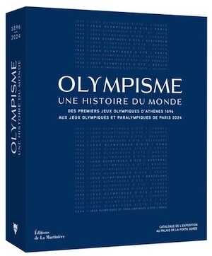 Olympisme, une histoire du monde. Des premiers Jeux Olympiques d'Athènes 1896 aux Jeux Olympiques et Paralympiques de Paris 2024, 2024, 576 p.