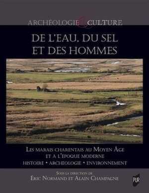 De l'eau, du sel et des hommes. Histoire, archéologie, environnement, 2024, 256 p.