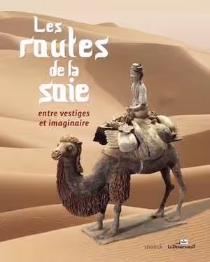 Les routes de la soie, entre vestiges et imaginaires, (cat. expo. Hôtel départemental des Expositions du Var, Draguignan, juin-sept. 2024), 2024, 176 p.